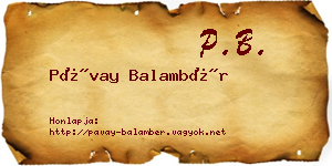 Pávay Balambér névjegykártya